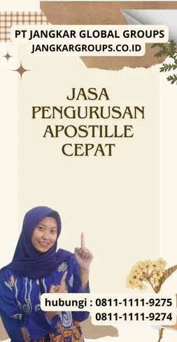 Jasa Pengurusan Apostille Cepat