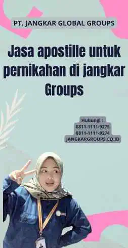 Jasa apostille untuk pernikahan di jangkar Groups