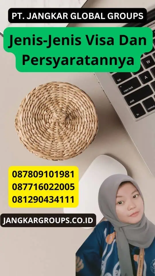 Jenis-Jenis Visa Dan Persyaratannya