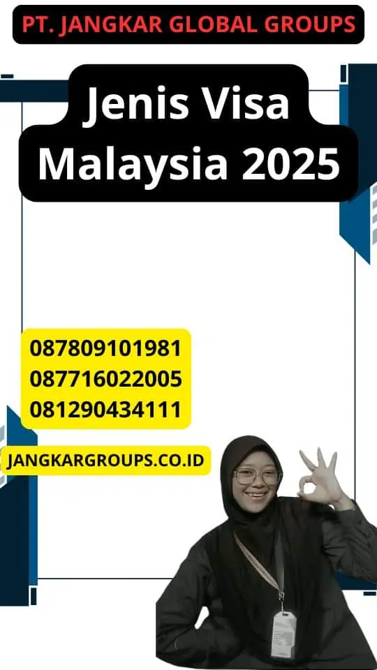 Jenis Visa Malaysia 2025