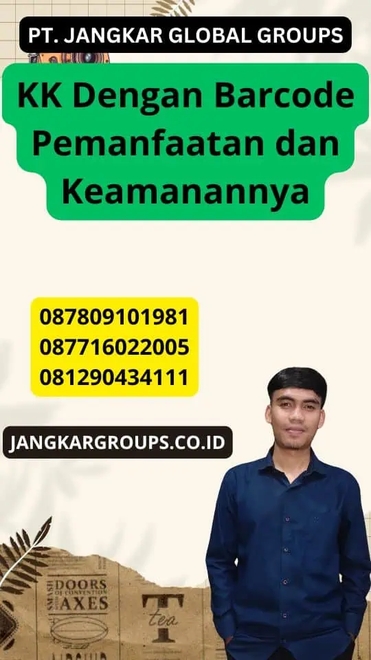 KK Dengan Barcode Pemanfaatan dan Keamanannya