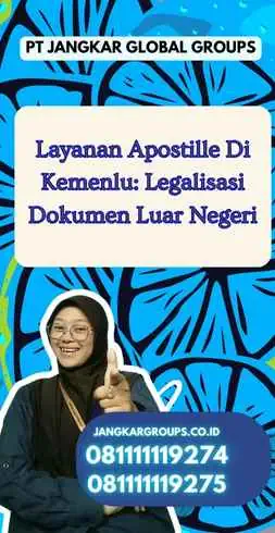 Layanan Apostille Di Kemenlu: Legalisasi Dokumen Luar Negeri