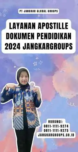 Layanan Apostille Dokumen Pendidikan 2024 Jangkargroups