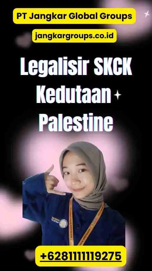 Legalisir SKCK Kedutaan Palestine