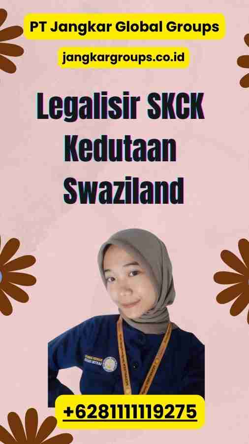 Legalisir SKCK Kedutaan Swaziland