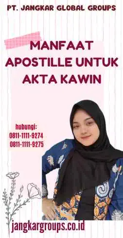 Manfaat Apostille untuk Akta Kawin