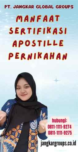 Manfaat Sertifikasi Apostille Pernikahan