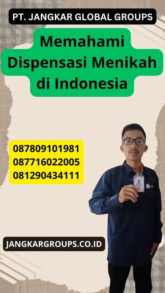 Memahami Dispensasi Menikah di Indonesia