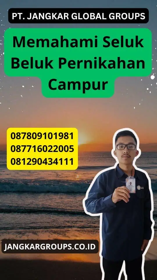 Memahami Seluk Beluk Pernikahan Campur