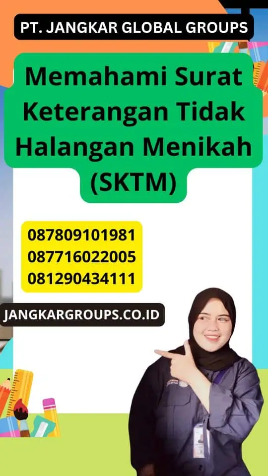 Memahami Surat Keterangan Tidak Halangan Menikah (SKTM)