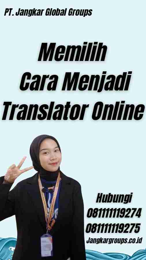 Memilih Cara Menjadi Translator Online