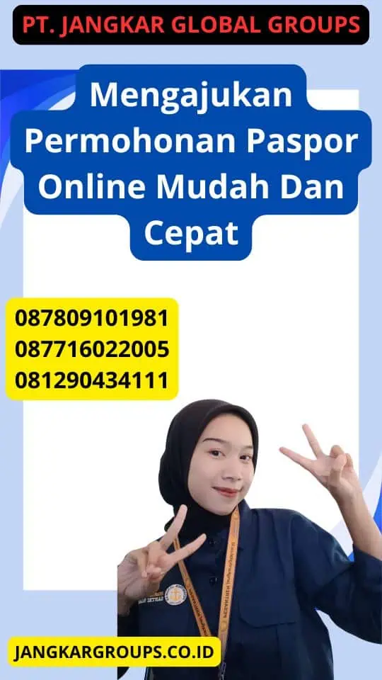 Mengajukan Permohonan Paspor Online Mudah Dan Cepat