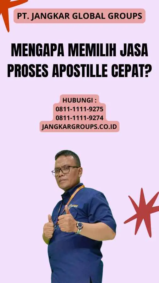 Mengapa Memilih Jasa Proses Apostille Cepat