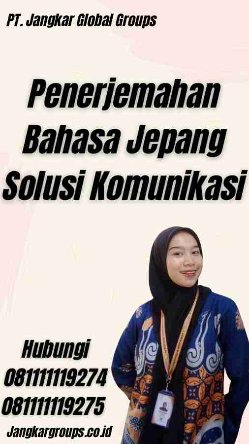 Penerjemahan Bahasa Jepang Solusi Komunikasi