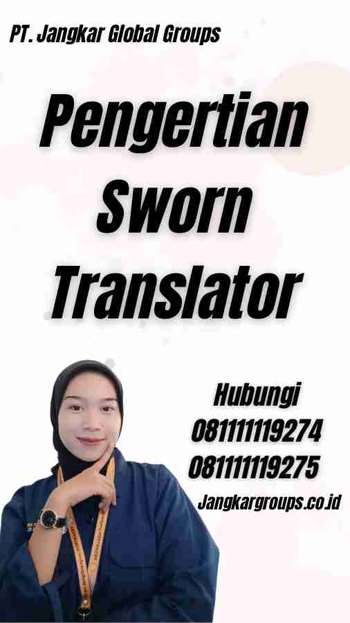 Pengertian Sworn Translator