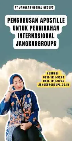 Pengurusan Apostille untuk Pernikahan Internasional Jangkargroups