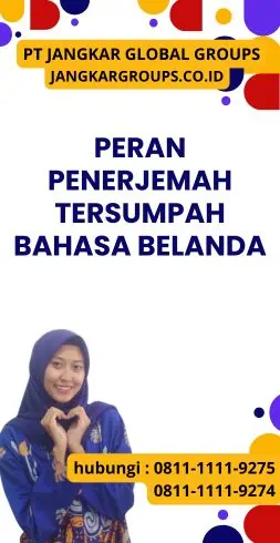 Peran Penerjemah Tersumpah Bahasa Belanda