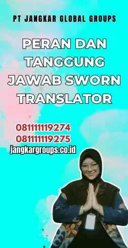 Peran dan Tanggung Jawab Sworn Translator