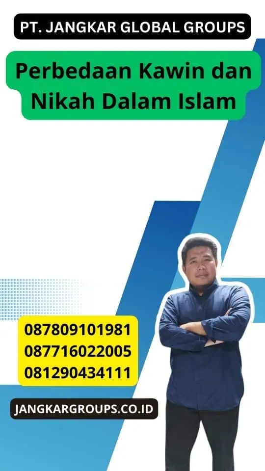 Perbedaan Kawin dan Nikah Dalam Islam