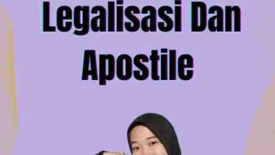 Perbedaan Legalisasi Dan Apostile