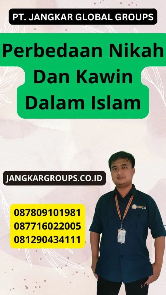 Perbedaan Nikah Dan Kawin Dalam Islam