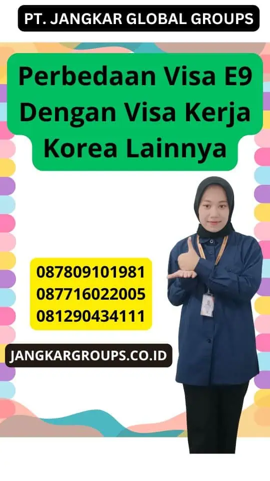 Perbedaan Visa E9 Dengan Visa Kerja Korea Lainnya