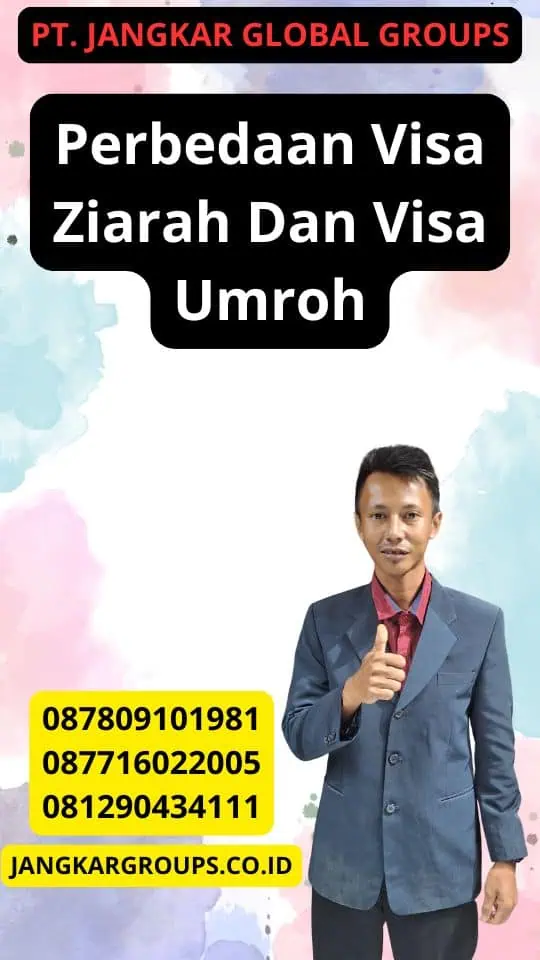 Perbedaan Visa Ziarah Dan Visa Umroh