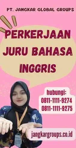 Perkerjaan Juru Bahasa Inggris