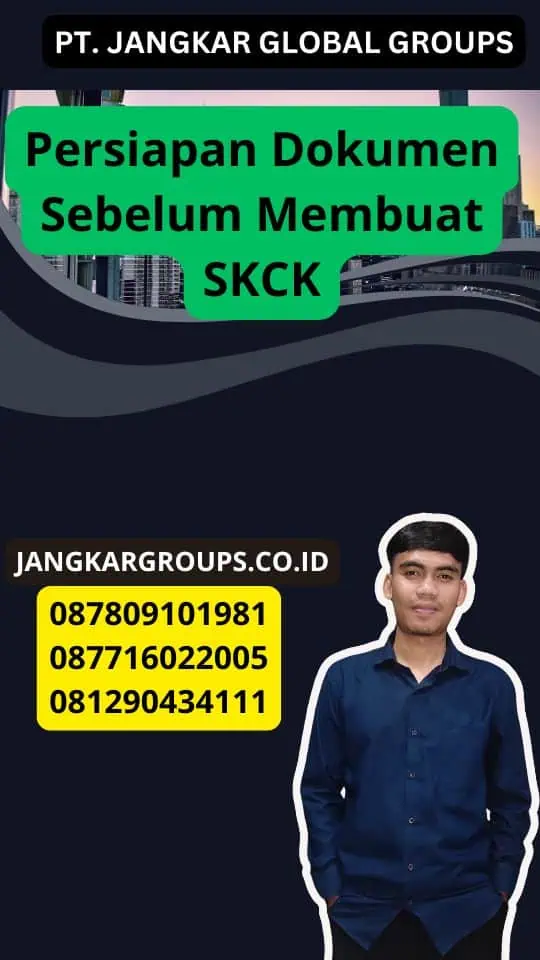 Persiapan Dokumen Sebelum Membuat SKCK