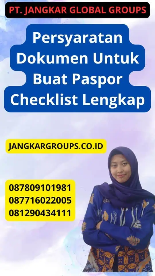 Persyaratan Dokumen Untuk Buat Paspor Checklist Lengkap