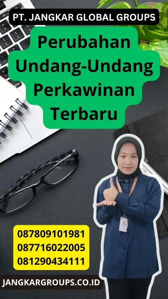 Perubahan Undang-Undang Perkawinan Terbaru