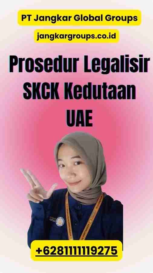 Prosedur Legalisir SKCK Kedutaan UAE