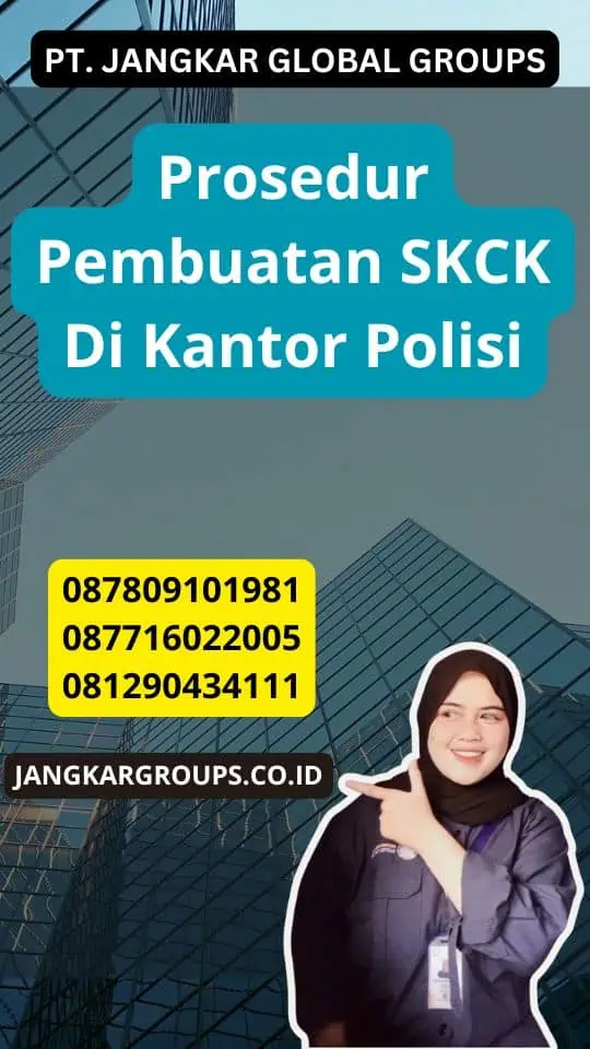 Prosedur Pembuatan SKCK Di Kantor Polisi