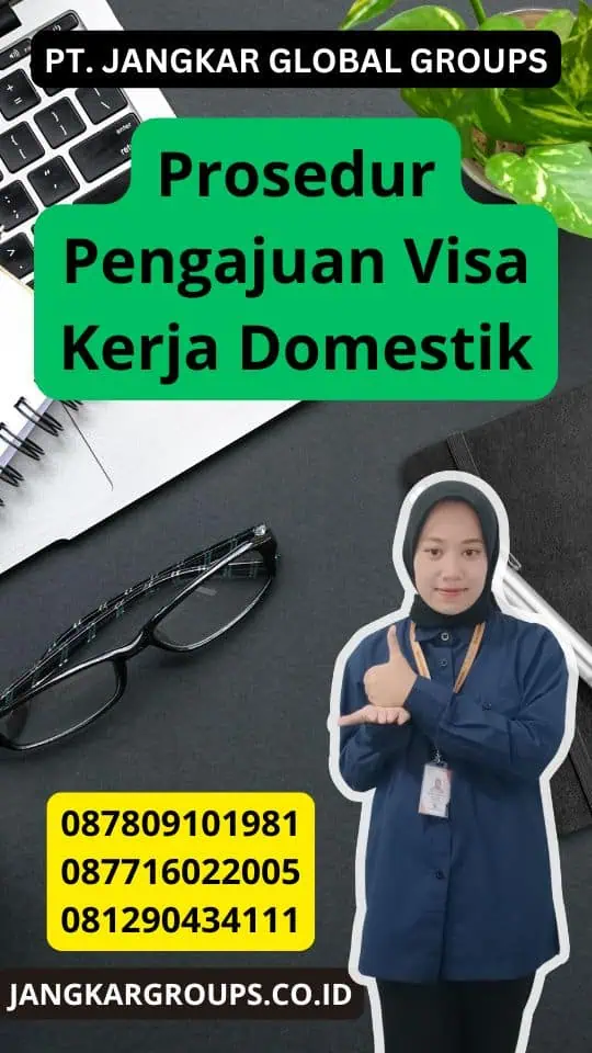 Prosedur Pengajuan Visa Kerja Domestik