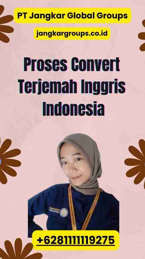 Proses Convert Terjemah Inggris Indonesia