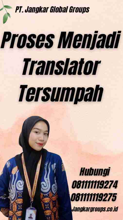 Proses Menjadi Translator Tersumpah