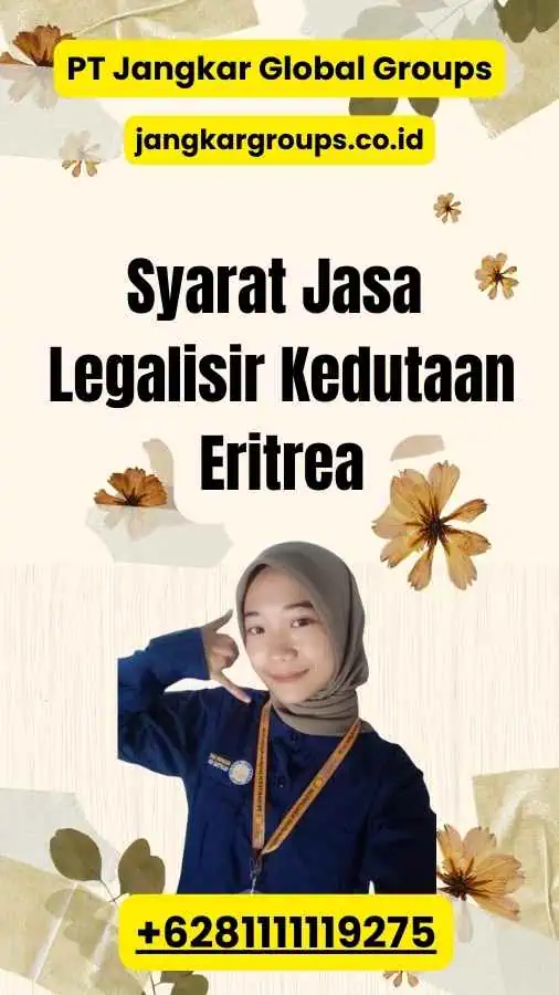 Syarat Jasa Legalisir Kedutaan Eritrea