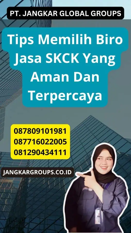 Tips Memilih Biro Jasa SKCK Yang Aman Dan Terpercaya