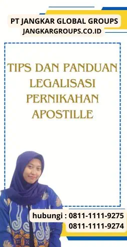 Tips dan Panduan Legalisasi Pernikahan Apostille