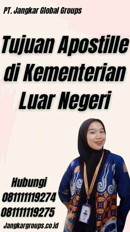 Tujuan Apostille di Kementerian Luar Negeri