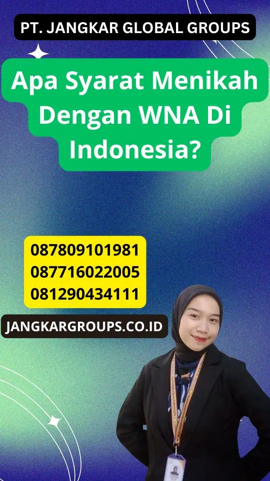 Apa Syarat Menikah Dengan WNA Di Indonesia