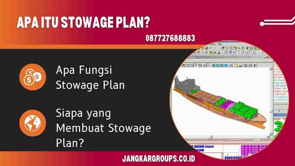 Apa itu stowage plan?