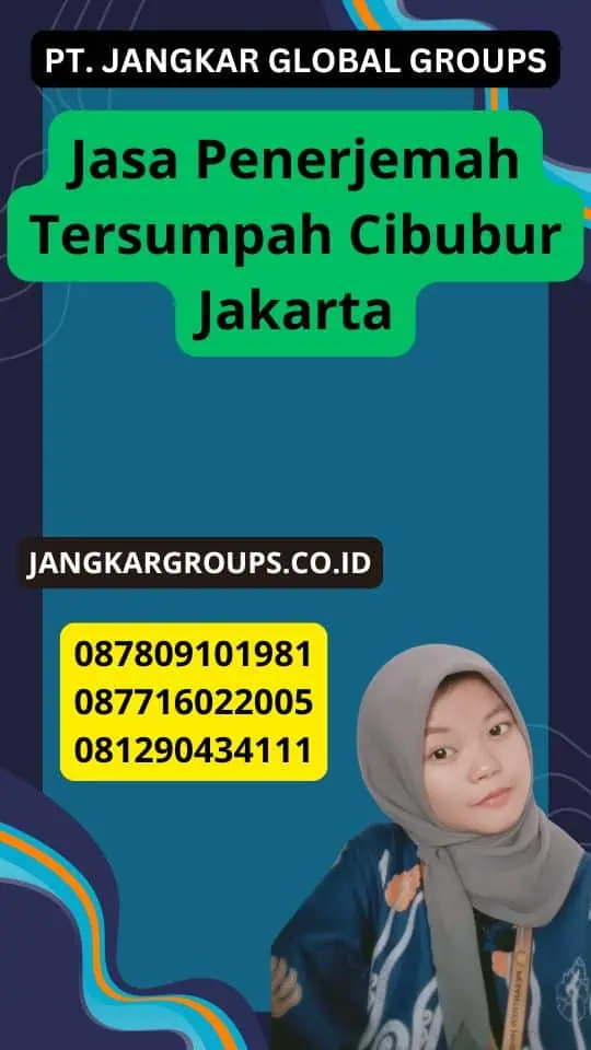 Jasa Penerjemah Tersumpah Cibubur Jakarta