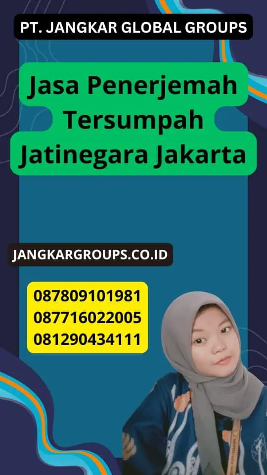 Jasa Penerjemah Tersumpah Jatinegara Jakarta