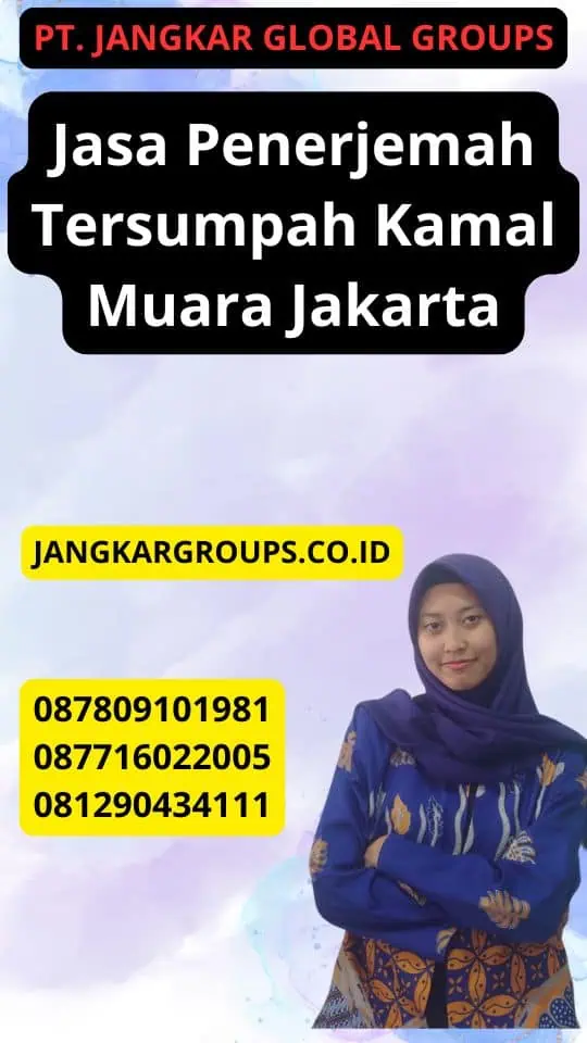 https://jangkargroups.co.id/jasa-penerjemah-tersumpah-kamal-muara-jakarta/