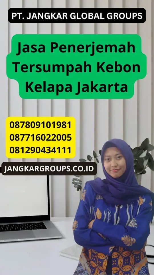 Jasa Penerjemah Tersumpah Kebon Kelapa Jakarta