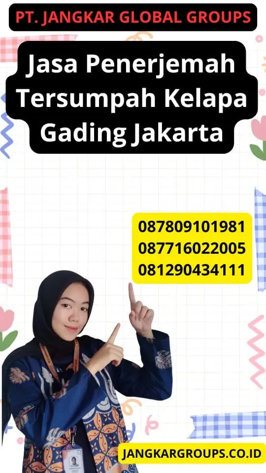 Jasa Penerjemah Tersumpah Kelapa Gading Jakarta