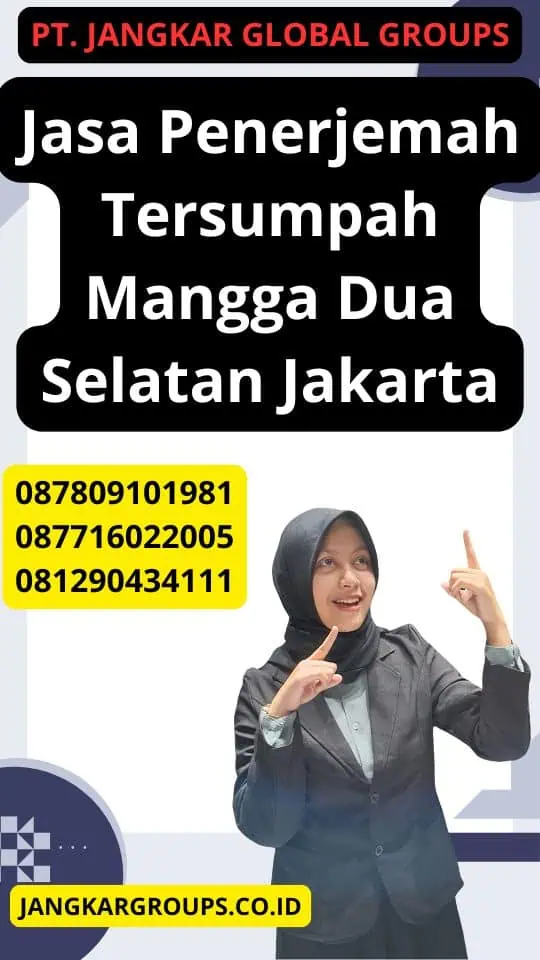 Jasa Penerjemah Tersumpah Mangga Dua Selatan Jakarta