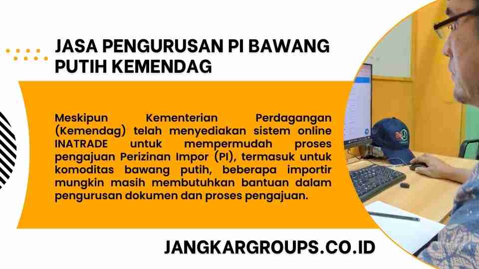 Jasa Pengurusan PI Bawang Putih Kemendag