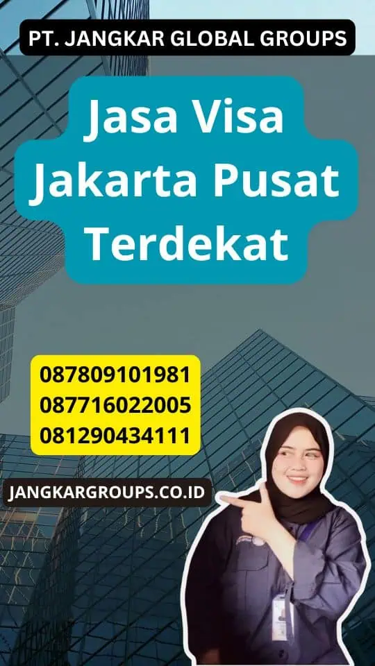 Jasa Visa Jakarta Pusat Terdekat